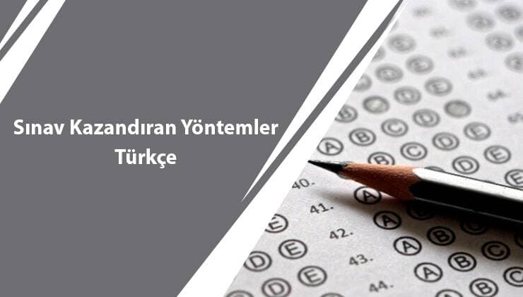 Sınav Kazandıran Yöntemler Türkçe