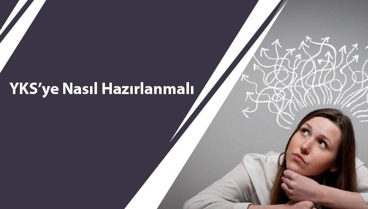 YKS ye Nasıl Hazırlanmalı