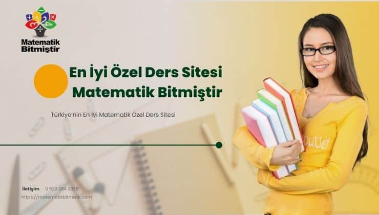 En İyi Özel Ders Sitesi Matematik Bitmiştir