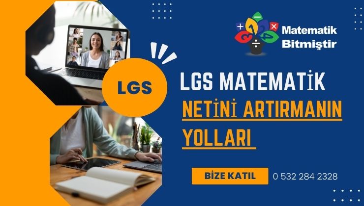 LGS Matematik Netini Artırmanın Yolları