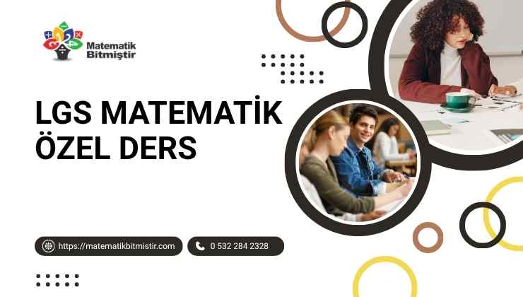 LGS Matematik Özel Ders