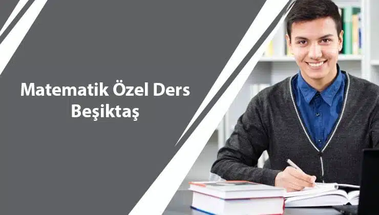 Matematik Özel Ders Beşiktaş