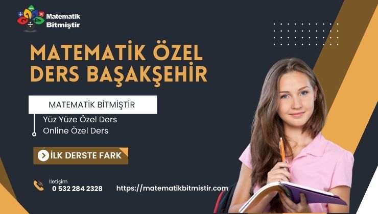 Matematik Özel Ders Başakşehir