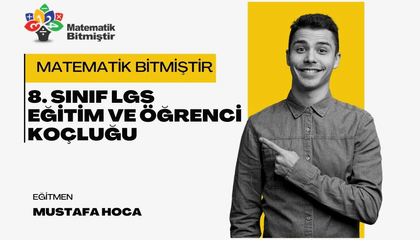 8. Sınıf LGS Eğitim ve Öğrenci Koçluğu