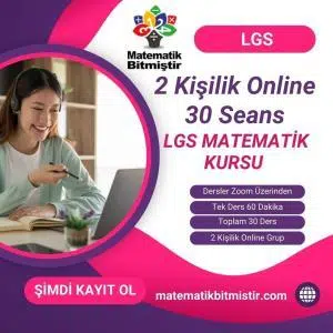 2 Kişilik Online 30 Seans LGS Matematik Kursu