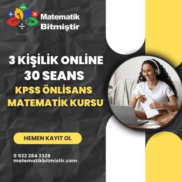 3 Kişilik Online 30 Seans KPSS Önlisans Matematik Kursu