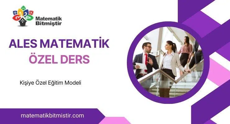 ALES Matematik Özel Ders