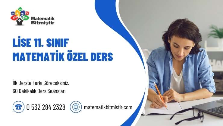 Lise 11. Sınıf Özel Ders Matematik